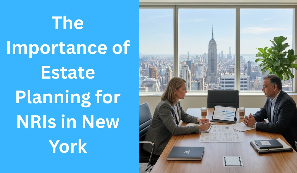 Nri estate planning for new york